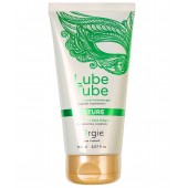 Интимный гель на водной основе Lube Tube Nature - 150 мл. - ORGIE - купить с доставкой в Рязани