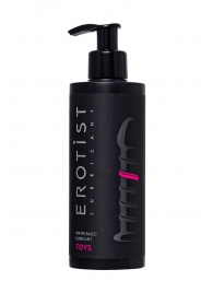 Лубрикант на водной основе Erotist Toys для использования с игрушками - 250 мл. - Erotist Lubricants - купить с доставкой в Рязани