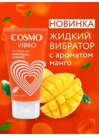 Возбуждающий интимный гель Cosmo Vibro с ароматом манго - 50 гр. - Биоритм - купить с доставкой в Рязани