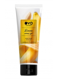 Лубрикант на водной основе OYO Aroma Gel Banana с ароматом банана - 75 мл. - OYO - купить с доставкой в Рязани
