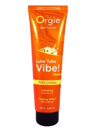 Гель с эффектом вибрации Lube Tube Vibe Medium Pina Colada - 100 мл. - ORGIE - купить с доставкой в Рязани