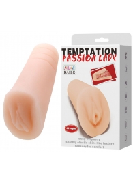 Телесный тугой мастурбатор-вагина Passion Lady - Baile - в Рязани купить с доставкой