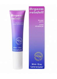 Гель для стимуляции G-точки зоны Orgasm Rainfall - 30 мл. - Love to Love - купить с доставкой в Рязани