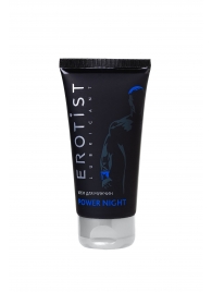 Возбуждающий крем для мужчин Power Night - 50 мл. - Erotist Lubricants - купить с доставкой в Рязани